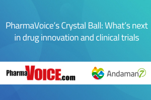 PharmaVoice’s Crystal Ball: What’s next in drug innovation and clinical trials
